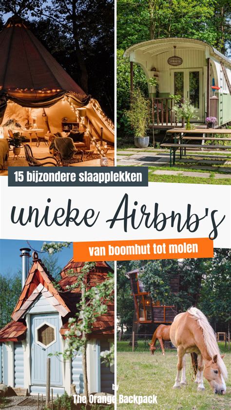 bijzondere airbnb nederland  unieke overnachtingen  orange backpack