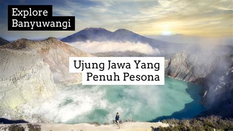 explore banyuwangi youtube