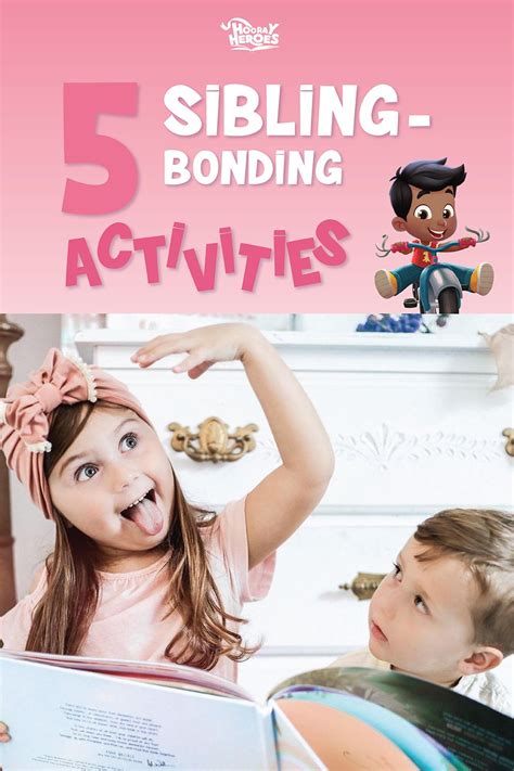 5 Sibling Bonding Activities Hooray Heroes Geschwister Hurra