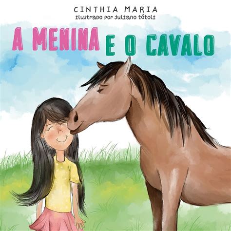 A Menina E O Cavalo Cavalo Menina Ilustrações