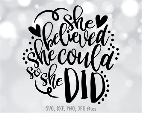 She Believed She Could So She Did Svg Motivation Quote Svg Etsy Australia