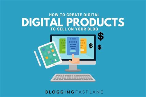 create digital products  sell   blog   step guide