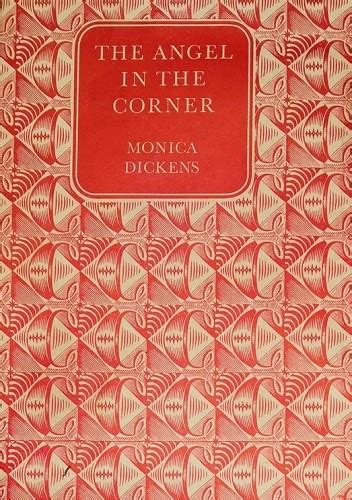 The Angel In The Corner Monica Dickens Książka W Lubimyczytac Pl