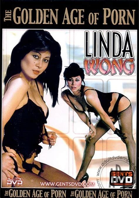 golden age of porn the linda wong gentlemen s video