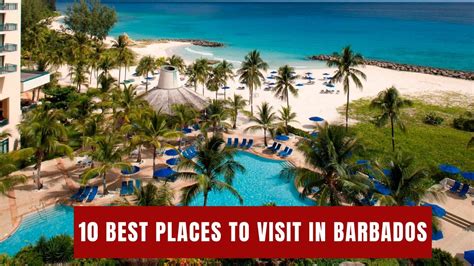 10 Best Places To Visit In Barbados Barbados Travel Guide Must See