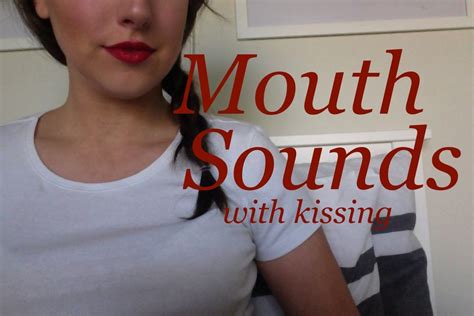 Asmr Mouth Sounds With Kissing Sounds And Tongue Clicking Youtube