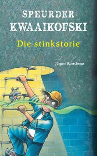 speurder kwaaikofski  die stinkstorie st edicion   vitalsource