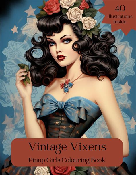 Vintage Vixens Pinup Girls Colouring Book An Adult