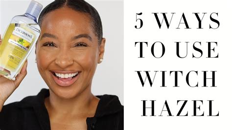 5 ways to use witch hazel witch hazel skincare acne benefits youtube