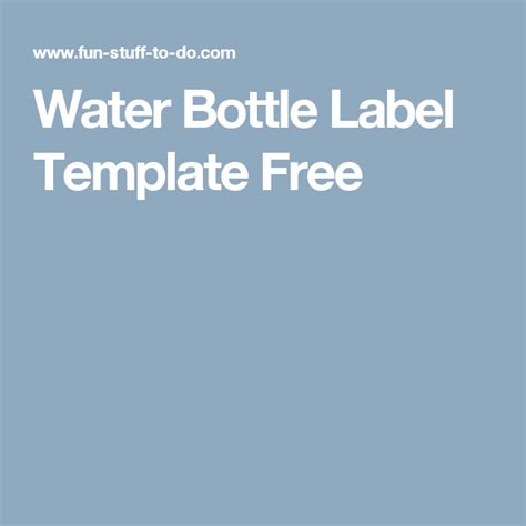 water bottle label template  water bottle labels template bottle