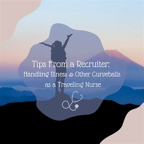 challenges   travel nurse tips   recruiter