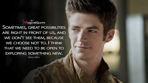 Barryallen Sometimes Great Possibilities Are Right In