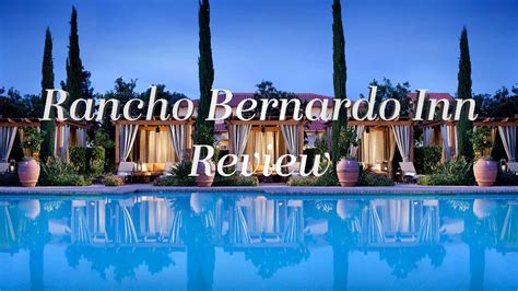 rancho bernardo inn review youtube