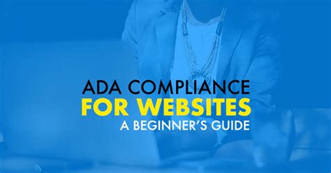 A Beginners Guide To Ada Website Accessibility Compliance Ada