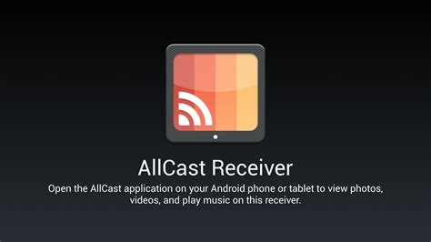 app allcast receiver hits google play lets  stream media   android device