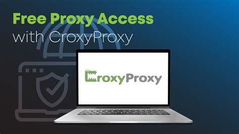 proxy access  croxyproxy youtube