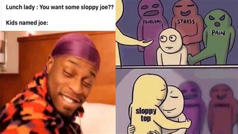 Sloppy Toppy Know Your Meme