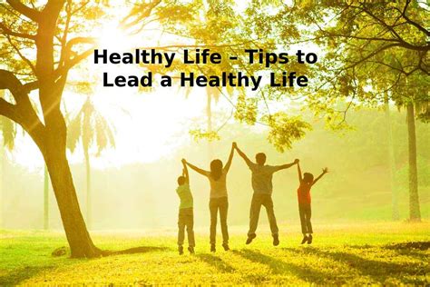 healthy life tips  lead  healthy life