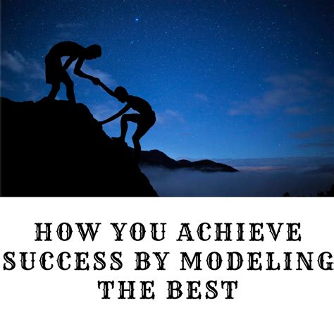 achieve success  modeling   achieve success achievement success
