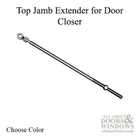 top jamb extender  commercial door closer choose color