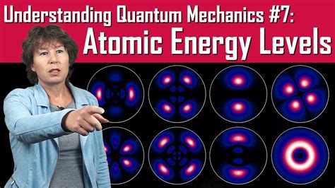 understanding quantum mechanics  atomic energy levels youtube