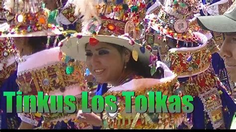 carnaval de oruro  tinkus los tolkas youtube