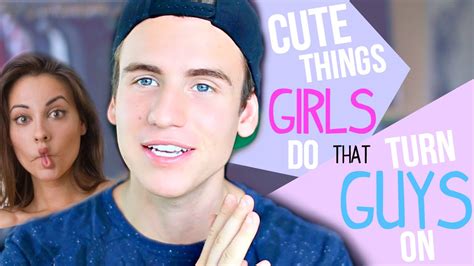 5 cute things girls do that turn guys on youtube