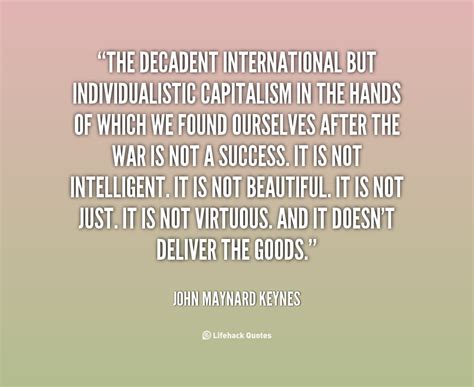 john maynard keynes capitalism quotes quotesgram