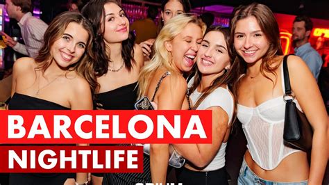 barcelona nightlife  spain youtube