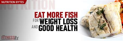 eat  fish  weight loss  good health fitnessrx