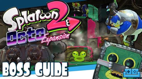 splatoon  octo expansion boss guide youtube