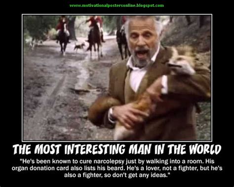Most Interesting Man In The World Quotes Quotesgram