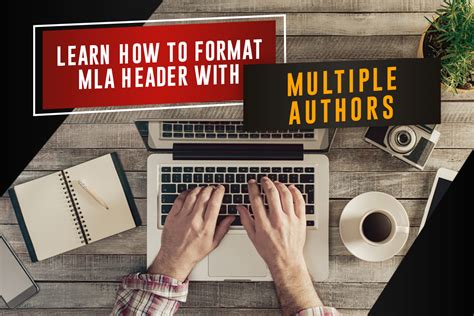 learn   format mla header  multiple authors