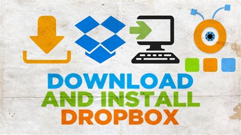 install dropbox  windows  youtube