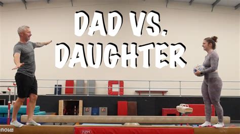 dad vs daughter gymnastics challenge youtube