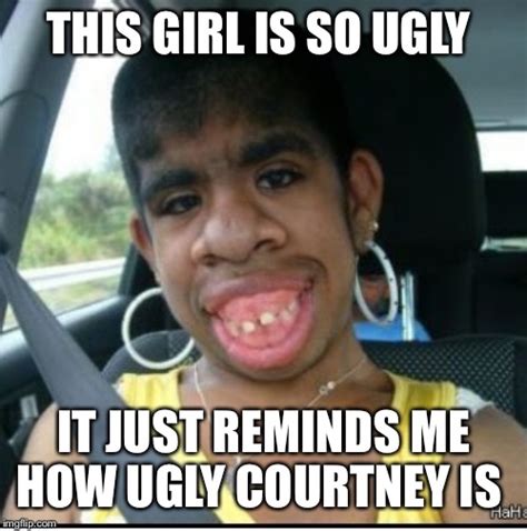 ugly girl imgflip