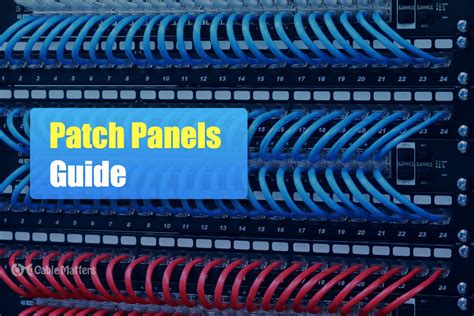 patch panels  complete guide