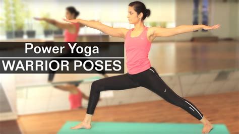 power yoga warrior poses    youtube