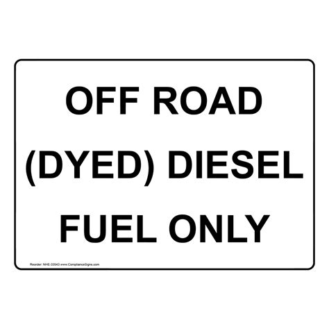 road dyed diesel fuel  sign nhe