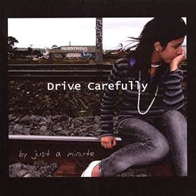 drive carefully   minute amazoncouk mp downloads