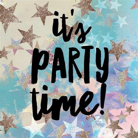 Scentsylaborday Party Time Meme Party Time Quotes