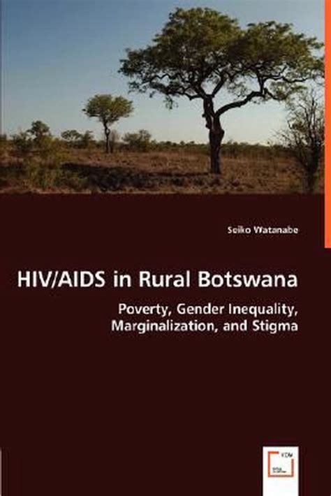 hiv aids in rural botswana poverty gender inequality