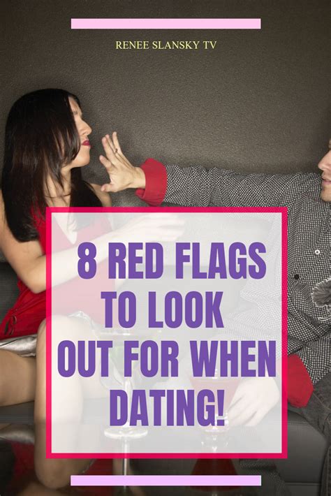 red flags to watch out for when dating don t ignore these 8 red flags
