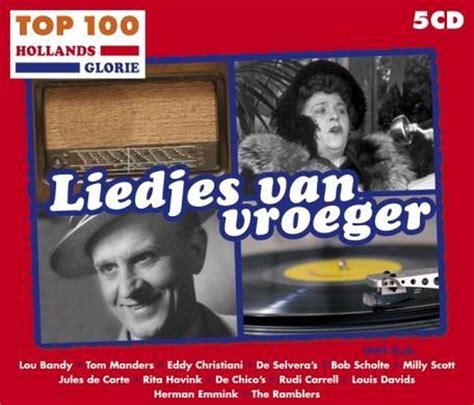 bolcom hollands glorie top  liedjes van vroeger liedjes van vroeger cd album muziek