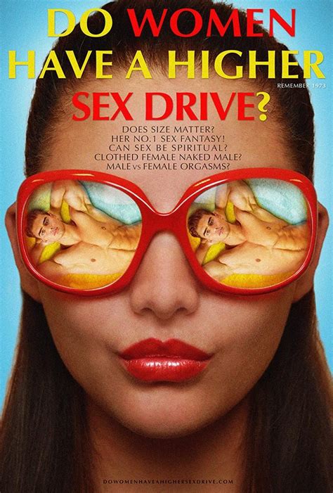 Do Women Have A Higher Sex Drive 2018 Filmaffinity