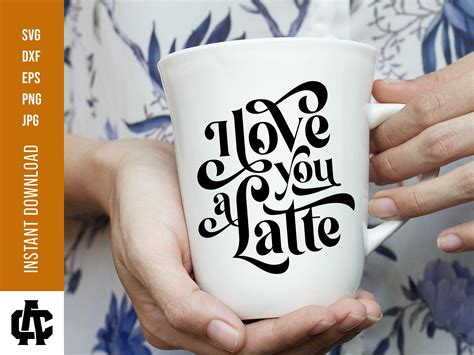 love   latte svg valentines day cut file mom etsy