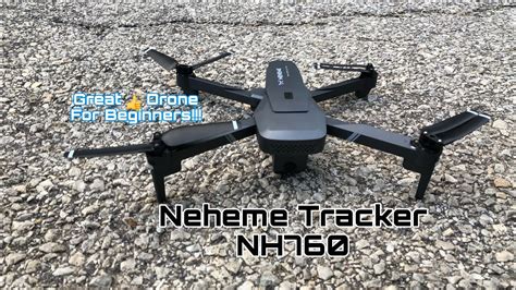 neheme nh tracker drone great drone  beginners youtube