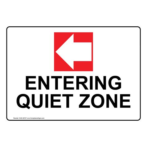 medical facility information sign entering quiet zone left arrow