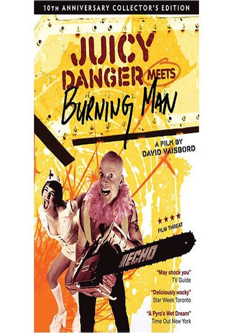 juicy danger meets burning man streaming online