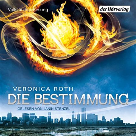 die bestimmung die bestimmung  audio  veronica roth janin